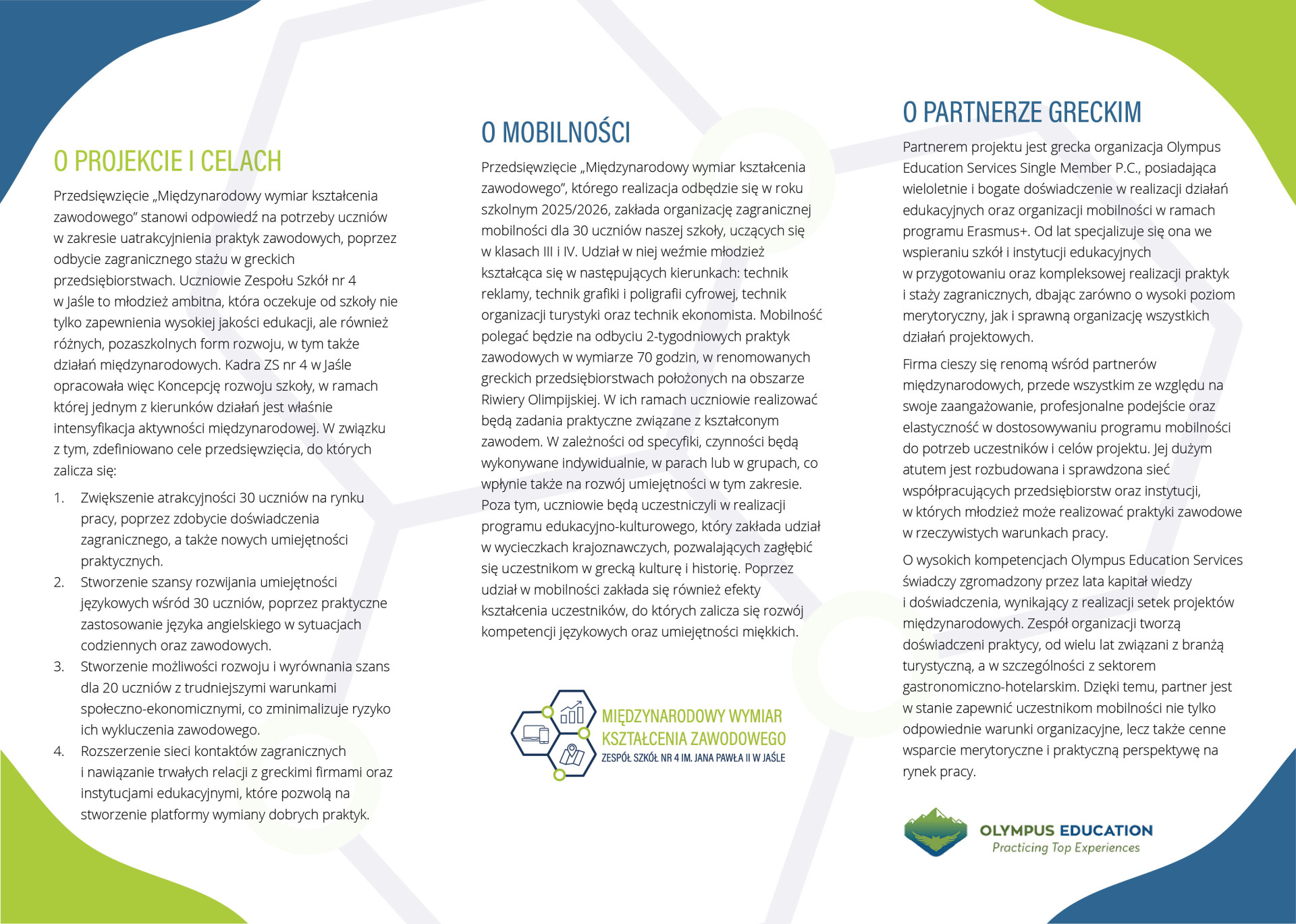 Projekt zagranicznych praktyk zawodowych w Grecji - materiały promocyjne